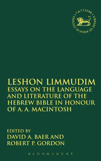 Leshon Limmudim : Essays on the Language and Literature of the Hebrew Bible in Honour of A.A. Macintosh, Hardback Book