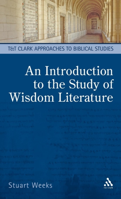 An Introduction to the Study of Wisdom Literature, Hardback Book