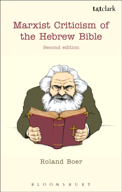 Marxist Criticism of the Hebrew Bible: Second Edition, Hardback Book