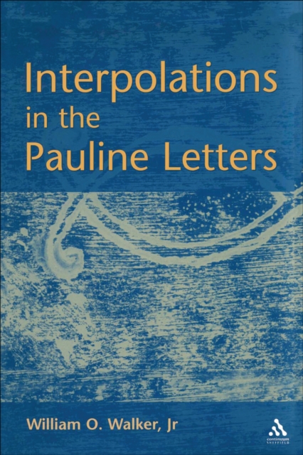 Interpolations in the Pauline Letters, PDF eBook