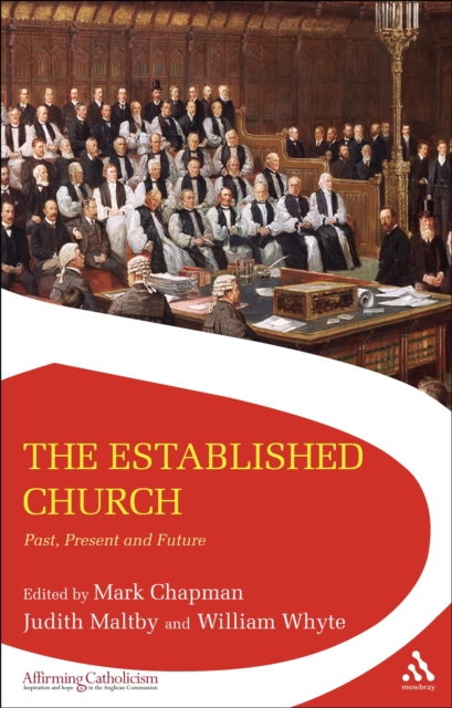 The Established Church : Past, Present and Future, PDF eBook