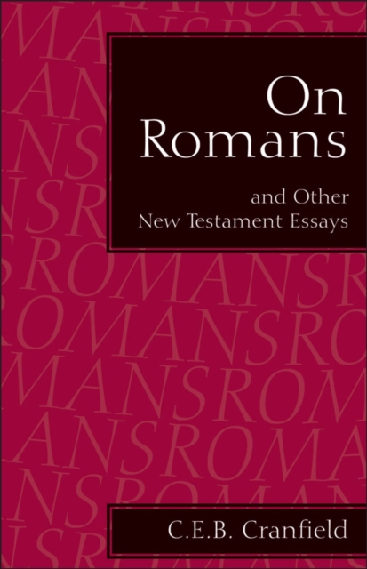 On Romans : And Other New Testament Essays, PDF eBook