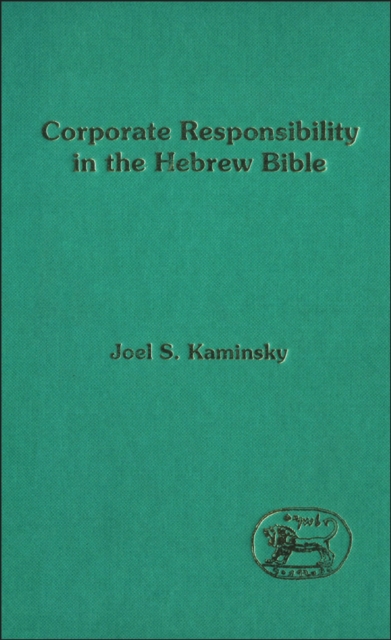 Corporate Responsibility in the Hebrew Bible, PDF eBook