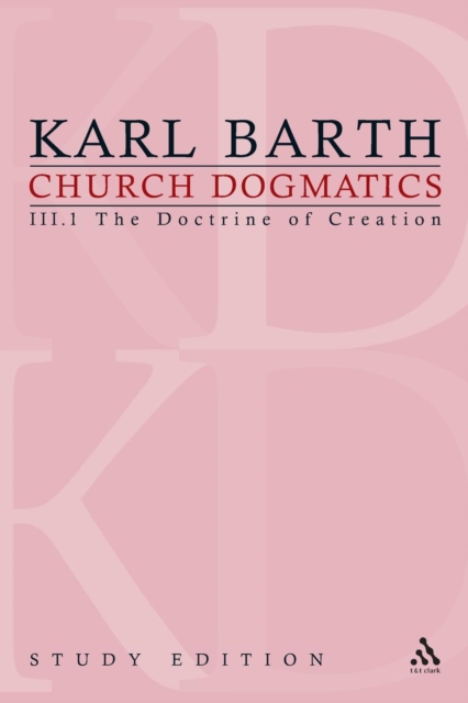 Church Dogmatics Study Edition 13 : The Doctrine of Creation III.1 A§ 40-42, Paperback / softback Book