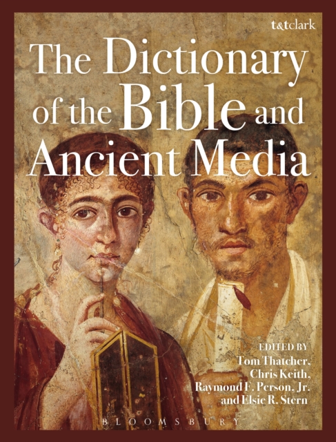 The Dictionary of the Bible and Ancient Media, Hardback Book