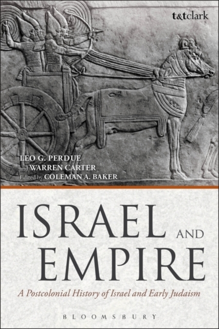 Israel and Empire : A Postcolonial History of Israel and Early Judaism, Paperback / softback Book