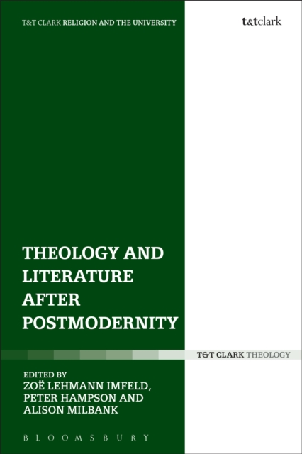 Theology and Literature after Postmodernity, Hardback Book