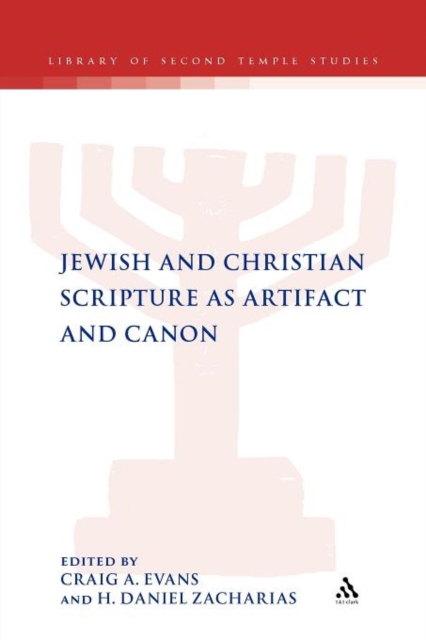 Jewish and Christian Scripture as Artifact and Canon, Paperback / softback Book