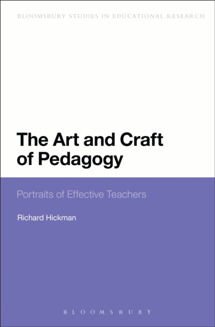 The Art and Craft of Pedagogy : Portraits of Effective Teachers, Paperback / softback Book