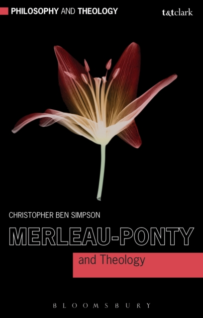 Merleau-Ponty and Theology, EPUB eBook