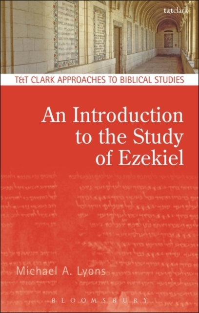 An Introduction to the Study of Ezekiel, Paperback / softback Book