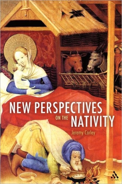 New Perspectives on the Nativity, Hardback Book