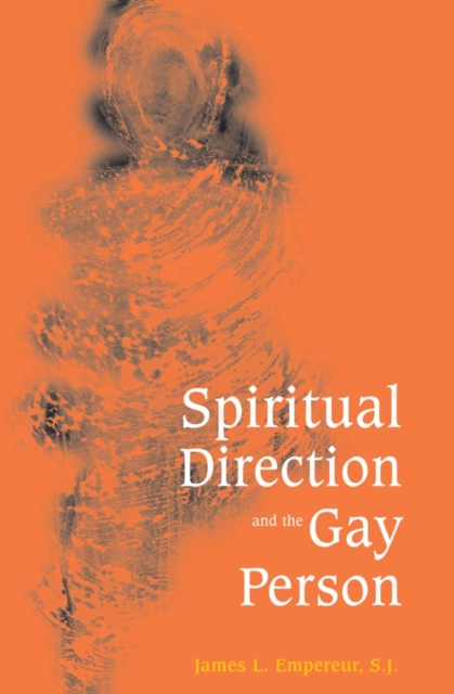 Spiritual Direction & The Gay Person, PDF eBook
