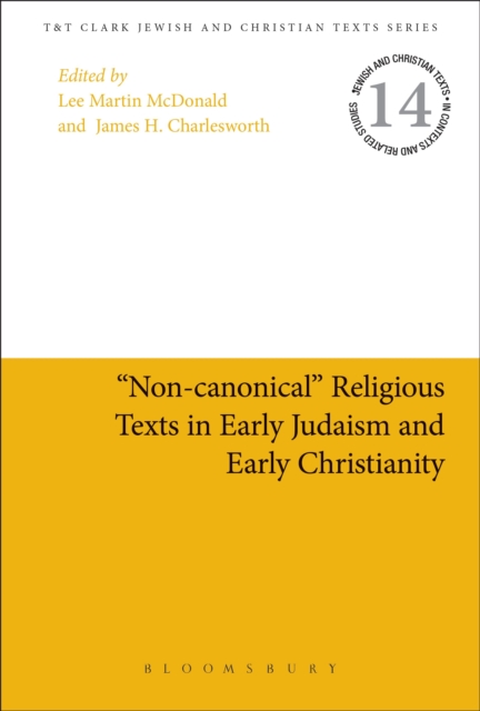 "Non-canonical" Religious Texts in Early Judaism and Early Christianity, Paperback / softback Book