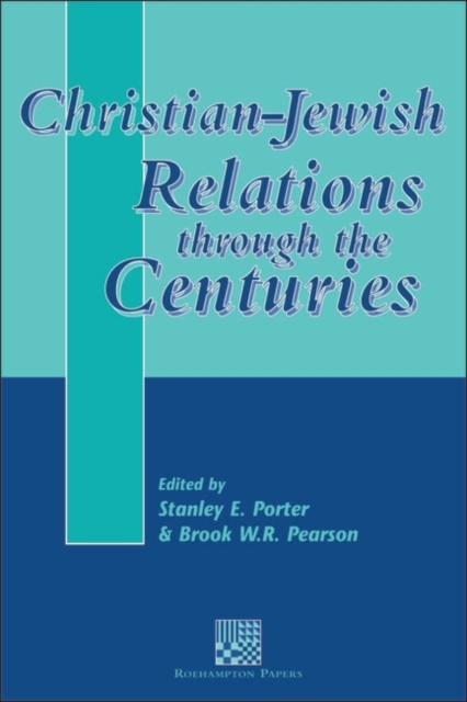 Christian-Jewish Relations through the Centuries, PDF eBook