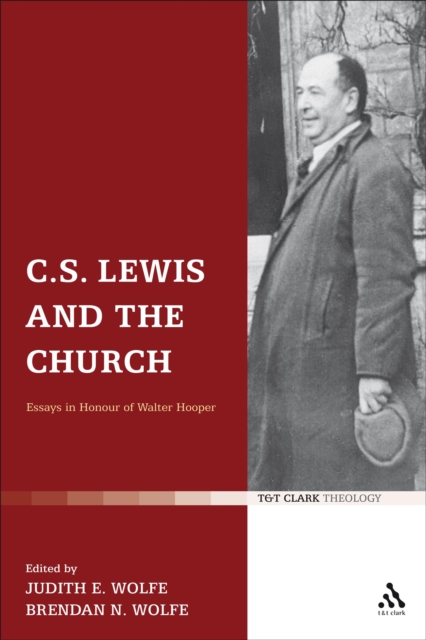 C.S. Lewis and the Church : Essays in Honour of Walter Hooper, PDF eBook