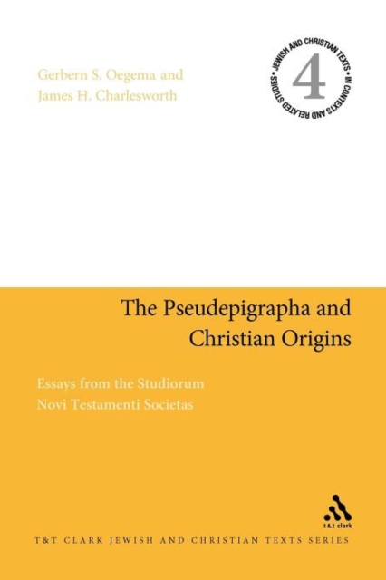 The Pseudepigrapha and Christian Origins : Essays from the Studiorum Novi Testamenti Societas, Paperback / softback Book