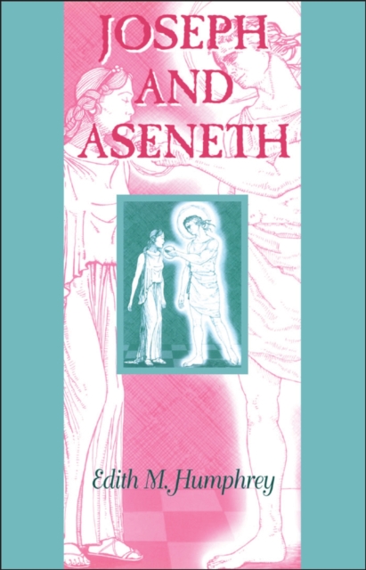 Joseph and Aseneth, PDF eBook