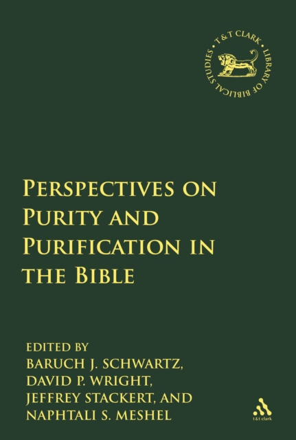 Perspectives on Purity and Purification in the Bible, PDF eBook