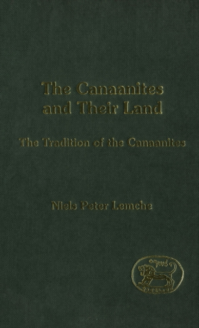 The Canaanites and Their Land : The Tradition of the Canaanites, PDF eBook