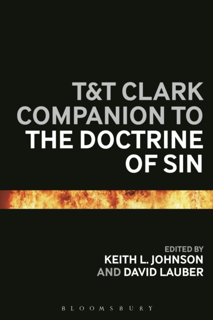 T&T Clark Companion to the Doctrine of Sin, Hardback Book