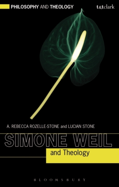 Simone Weil and Theology, Paperback / softback Book