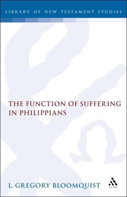 The Function of Suffering in Philippians, PDF eBook