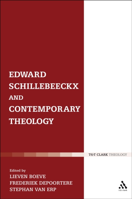 Edward Schillebeeckx and Contemporary Theology, PDF eBook