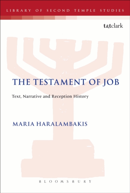 The Testament of Job : Text, Narrative and Reception History, Paperback / softback Book