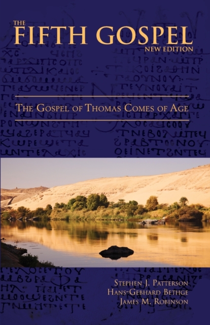 The Fifth Gospel (New Edition) : The Gospel of Thomas Comes of Age, Paperback / softback Book