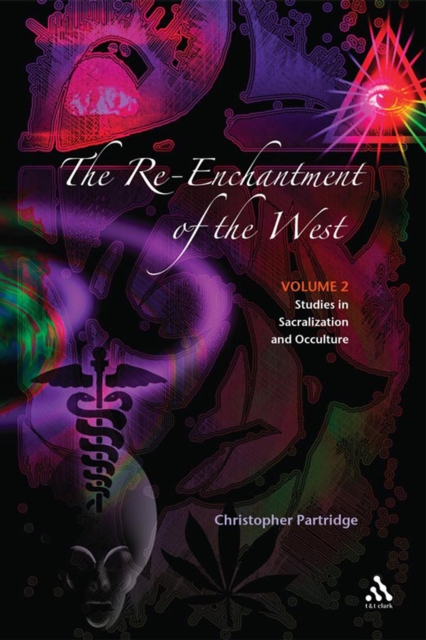 The Re-Enchantment of the West, Vol 2 : Alternative Spiritualities, Sacralization, Popular Culture and Occulture, PDF eBook
