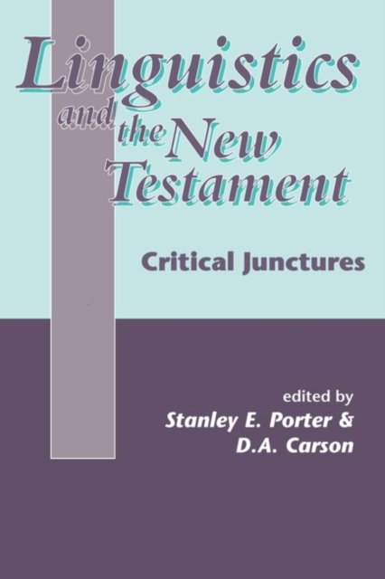 Linguistics and the New Testament : Critical Junctures, PDF eBook