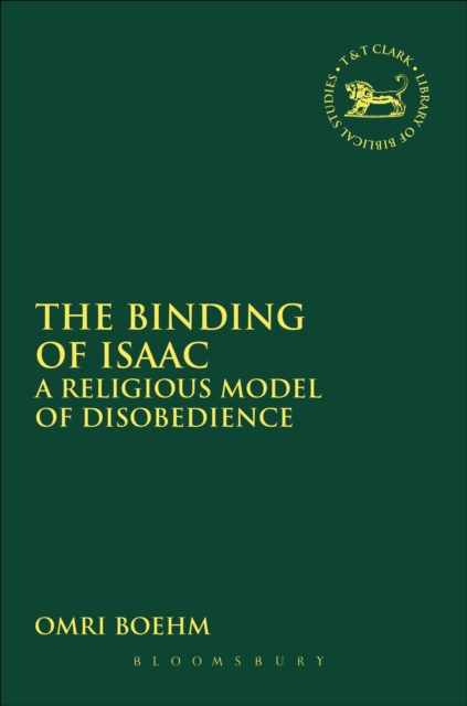 The Binding of Isaac : A Religious Model of Disobedience, PDF eBook