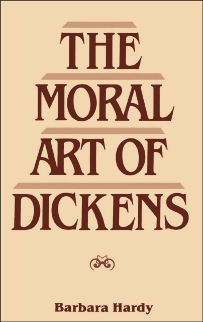 Moral Art of Dickens : Second Edition, PDF eBook