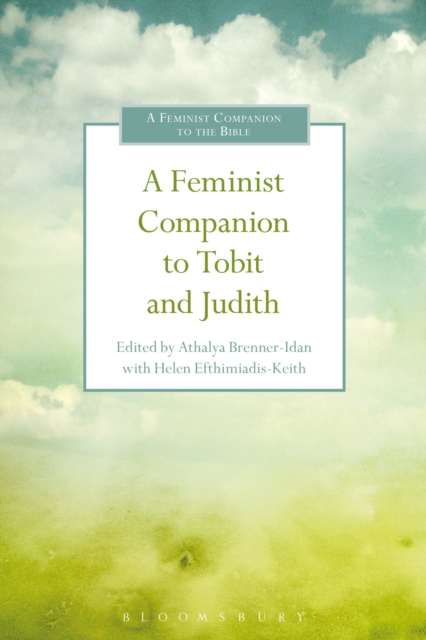 A Feminist Companion to Tobit and Judith, Hardback Book