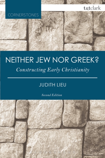 Neither Jew nor Greek? : Constructing Early Christianity, Paperback / softback Book
