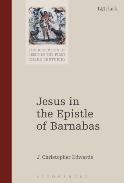 Jesus in the Epistle of Barnabas, Hardback Book