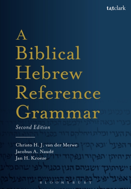 A Biblical Hebrew Reference Grammar, Hardback Book