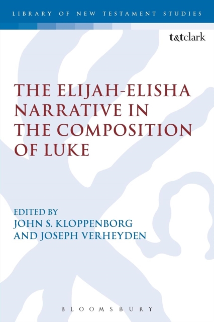 The Elijah-Elisha Narrative in the Composition of Luke, Paperback / softback Book