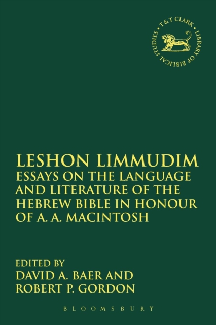 Leshon Limmudim : Essays on the Language and Literature of the Hebrew Bible in Honour of A.A. Macintosh, Paperback / softback Book