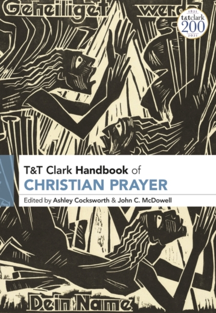 T&T Clark Handbook of Christian Prayer, EPUB eBook