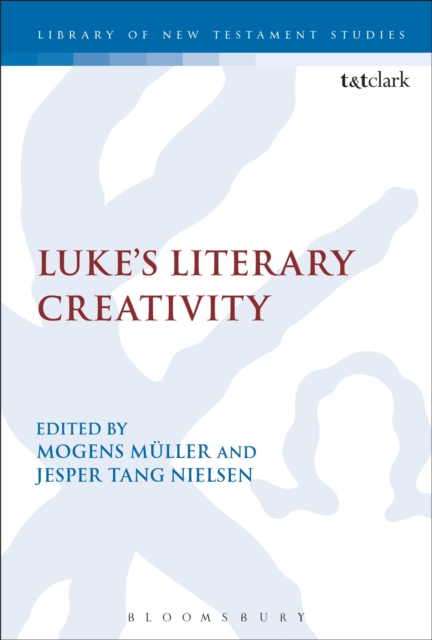 Luke's Literary Creativity, Hardback Book