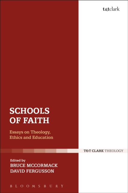 Schools of Faith : Essays on Theology, Ethics and Education, PDF eBook
