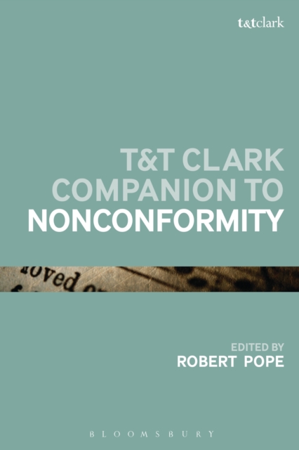 T&T Clark Companion to Nonconformity, Paperback / softback Book