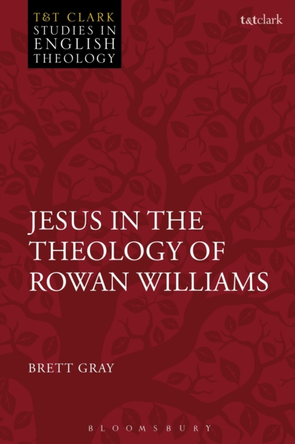 Jesus in the Theology of Rowan Williams, Hardback Book
