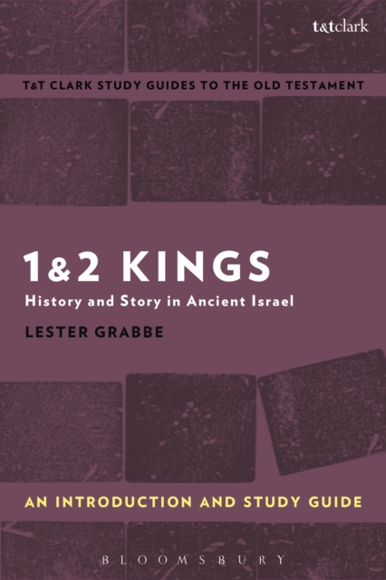 1 & 2 Kings: An Introduction and Study Guide : History and Story in Ancient Israel, PDF eBook