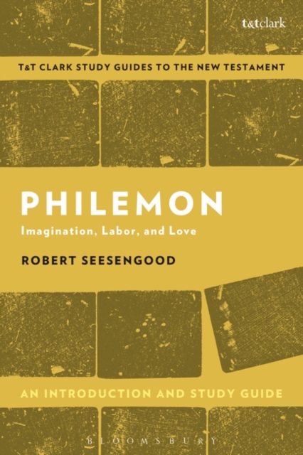 Philemon: An Introduction and Study Guide : Imagination, Labor and Love, PDF eBook