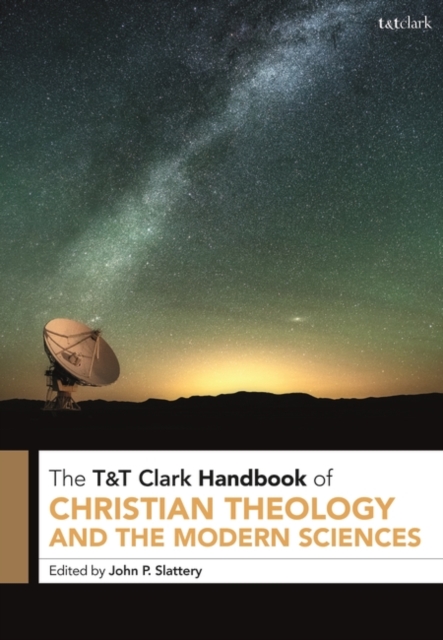 T&T Clark Handbook of Christian Theology and the Modern Sciences, EPUB eBook