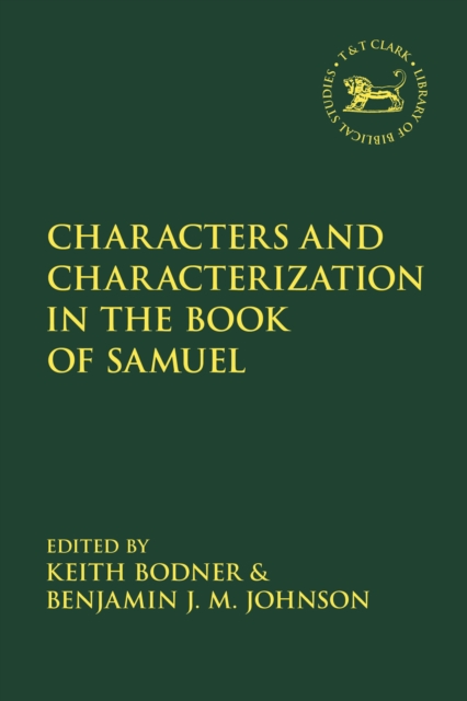 Characters and Characterization in the Book of Samuel, Hardback Book