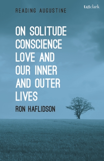 On Solitude, Conscience, Love and Our Inner and Outer Lives, PDF eBook